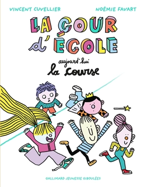 La cour d'école. Vol. 1. Aujourd'hui la course - Vincent Cuvellier