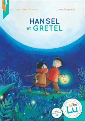 Hansel et Gretel - Jacob Grimm