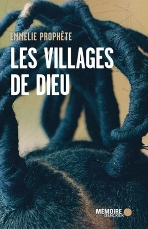 Les villages de Dieu - Emmelie Prophète