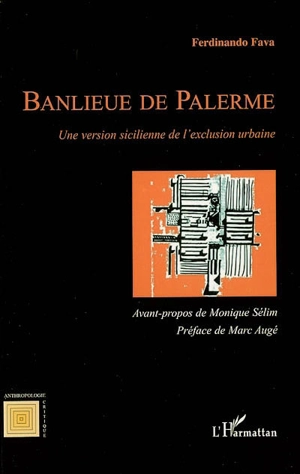 Banlieue de Palerme : une version sicilienne de l'exclusion urbaine - Ferdinando Fava