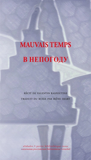 Mauvais temps - Valentin Raspoutine