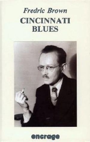 Cincinnati blues - Fredric Brown