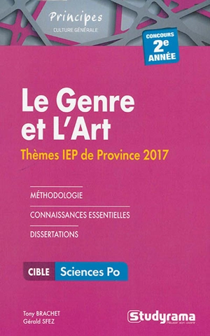 Le genre et l'art : thèmes IEP de province 2017, concours 2e année : cible sciences po - Tony Brachet