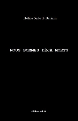 Nous sommes déjà morts - Hélios Sabaté Beriain