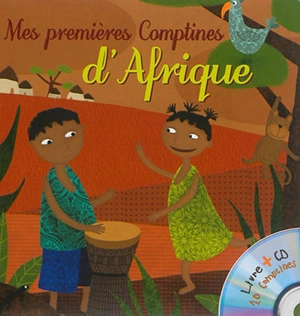 Mes premières comptines d'Afrique - Sandrine Lhomme