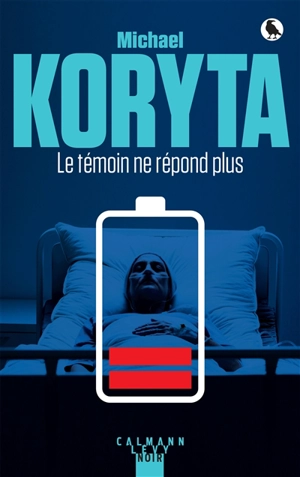 Le témoin ne répond plus - Michael Koryta