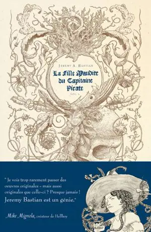 La fille maudite du capitaine pirate. Vol. 1 - Jeremy A. Bastian