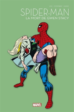 Spider-Man. Vol. 2. La mort de Gwen - Stan Lee