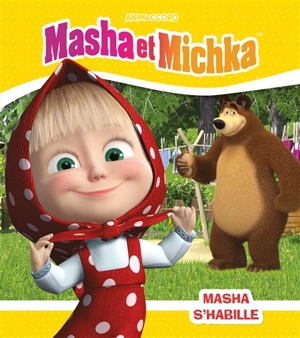 Masha et Michka. Masha s'habille - Animaccord