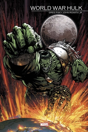 World war Hulk - Greg Pak