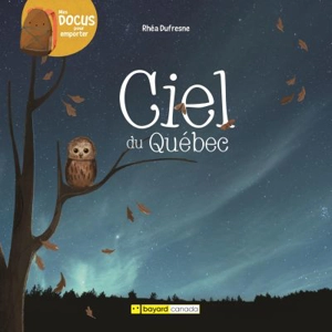 Ciel du Québec - Rhéa Dufresne