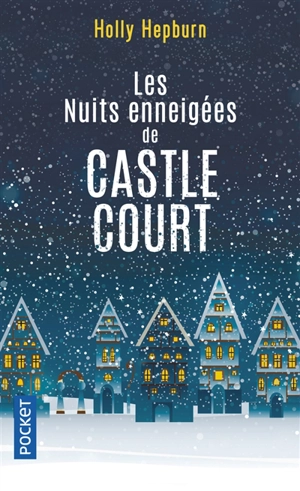 Les nuits enneigées de Castle Court - Holly Hepburn