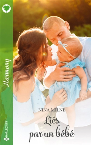 Liés par un bébé - Nina Milne