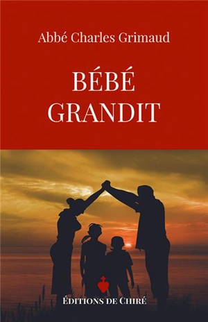 Bébé grandit - Charles Grimaud