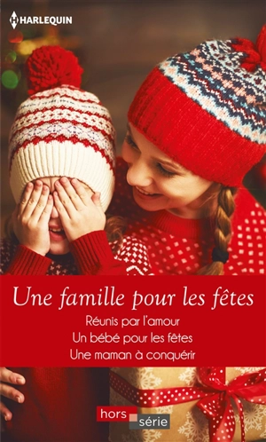 Une famille pour les fêtes - Rebecca Winters