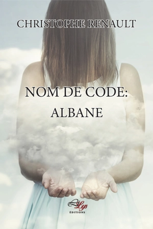 Nom de code : Albane - Christophe Renault