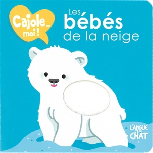 Les bébés de la neige - Delphine Lacharron