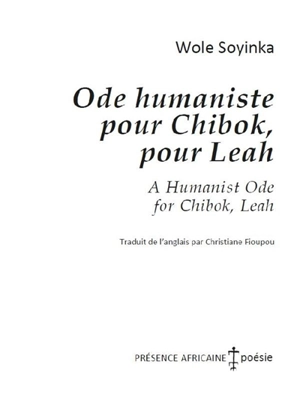 Ode humaniste pour Chibok, pour Leah. A humanist ode for Chibok, Leah - Wole Soyinka