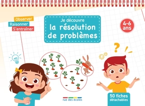 Je découvre la résolution de problèmes : 50 fiches détachables : 4-6 ans - Céline Daubigny