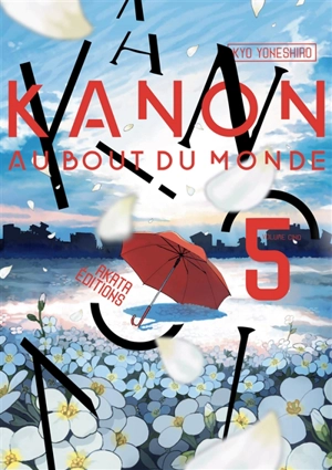 Kanon au bout du monde. Vol. 5 - Kyo Yoneshiro