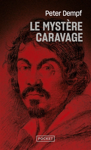 Le mystère Caravage - Peter Dempf