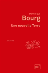 Une nouvelle Terre - Dominique Bourg
