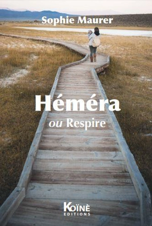 Héméra ou Respire - Sophie Maurer