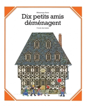 Dix petits amis déménagent - Mitsumasa Anno