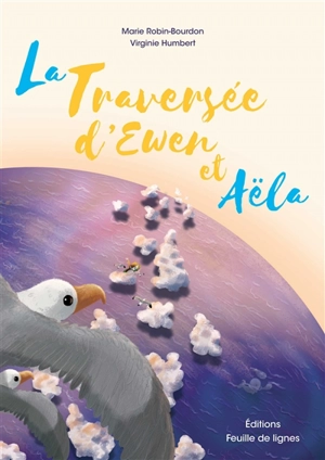 La traversée d'Ewen et Aëla - Marie Bourdon