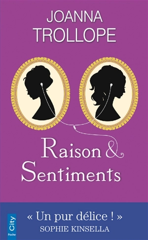 Raison & sentiments - Joanna Trollope