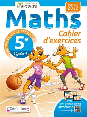 Maths 5e, cycle 4 : cahier d'exercices : activités, cours, exercices - Katia Hache