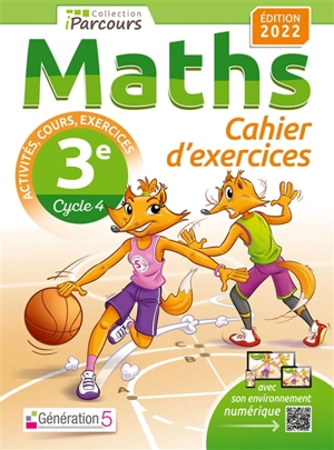 Maths 3e, cycle 4 : cahier d'exercices : activités, cours, exercices - Katia Hache