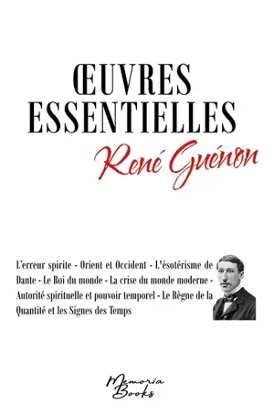 Oeuvres essentielles - René Guénon