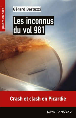 Les inconnus du vol 981 - Gérard Bertuzzi