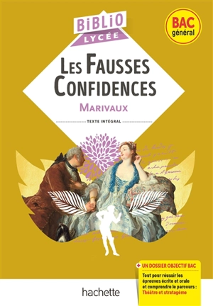 Les fausses confidences : bac général - Pierre de Marivaux