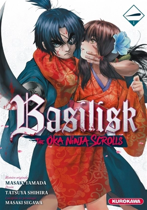 Basilisk : the ôka ninja scrolls. Vol. 1 - Masaki Yamada
