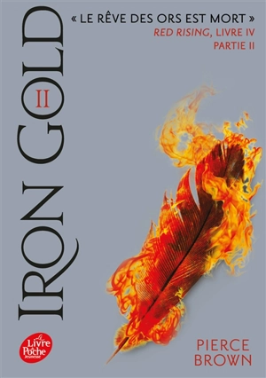 Red rising. Vol. 4. Iron gold. Vol. 2 - Pierce Brown