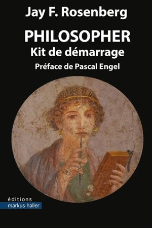 Philosopher : kit de démarrage - Jay Frank Rosenberg