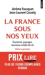 La France sous nos yeux : économie, paysages, nouveaux modes de vie - Jérôme Fourquet