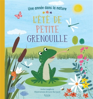 L'été de Petite grenouille - Anita Loughrey