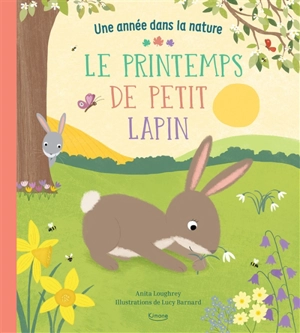 Le printemps de Petit lapin - Anita Loughrey