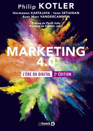 Marketing 4.0 : l'ère du digital - Philip Kotler