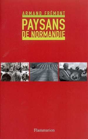 Paysans de Normandie - Armand Frémont