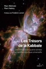 Les trésors de la kabbale : une initiation en quatre soirées à une tradition mystique universelle - Marc Welinski