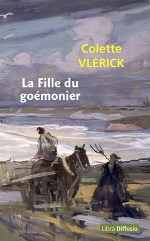 La fille du goémonier - Colette Vlérick