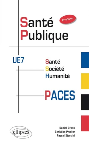 Santé publique, PACES UE7 : santé, société, humanité - Daniel Orban