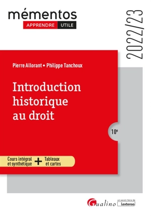 Introduction historique au droit : cours intégral et synthétique + tableaux et cartes : 2022-2023 - Pierre Allorant