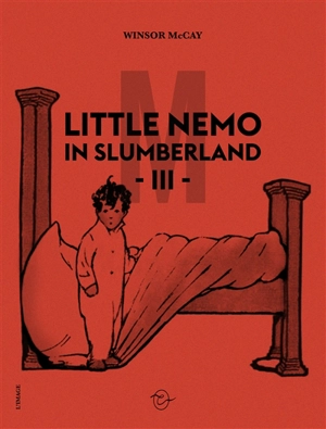 Little Nemo in Slumberland. Vol. 3 - Winsor McCay