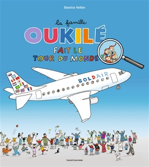 La famille Oukilé. La famille Oukilé fait le tour du monde - Elena Iribarren