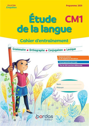 Etude de la langue CM1 : cahier d'entraînement : programmes 2020 - Robert Basquin